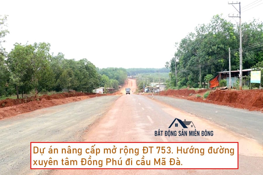 Đường Xuyên Tâm Đồng Phú: Tâm Điểm Đầu Tư 2026 & Báo Giá Mới Nhất Dự Án Nâng Cấp ĐT 753 kết nối đường xuyên tâm Đồng Phú đi cầu Mã Đà